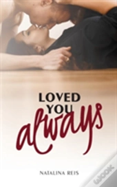 Loved You Always