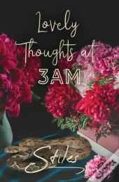 Lovely Thoughts At 3am