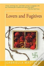 Lovers And Fugitives