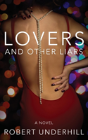 Lovers & Other Liars - Preview