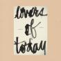 Lovers Of Today - Preview