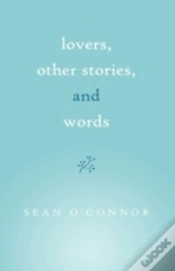 Capa do artigo Lovers, Other Stories, And Words