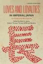 Loves And Loyalties In Imperial Japan - Preview