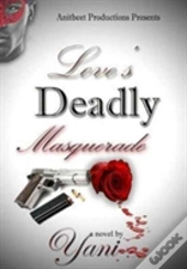 Love'S Deadly Masquerade