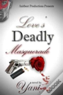 Love'S Deadly Masquerade