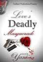 Love'S Deadly Masquerade - Preview