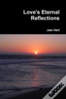 Love'S Eternal Reflections
