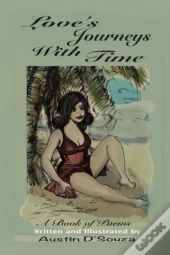 Love'S Journeys With Time