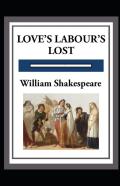 Love'S Labours Lost Annotated