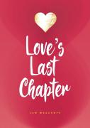 Love'S Last Chapter