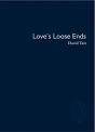 Love'S Loose Ends - Preview