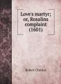 Love'S Martyr  Or, Rosalins Complaint  1 - Preview
