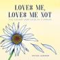 Loves Me, Loves Me Not - Preview