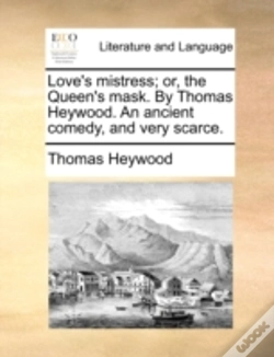 Capa do artigo Love'S Mistress; Or, The Queen'S Mask. B
