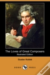 Capa do artigo Loves Of Great Composers (Illustrated Edition) (Dodo Press)