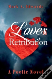 Loves Retribution