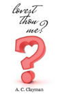 Lovest Thou Me? - Preview