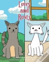 Lovey And Rusty
