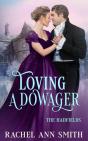 Loving A Dowager - Preview