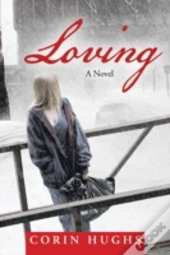 Loving:  A Novel