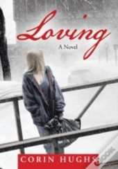 Loving:  A Novel