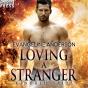 Loving A Stranger - Preview