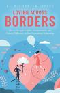 Loving Across Borders - Preview