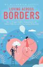 Loving Across Borders - Preview