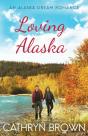 Loving Alaska - Preview