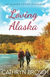 Loving Alaska