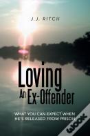 Loving An Ex-Offender