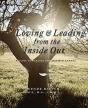 Loving And Leading From The Inside Out - Preview