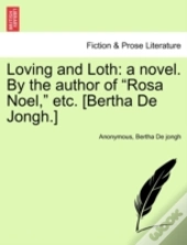 Loving And Loth