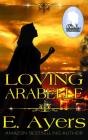 Loving Arabelle - Preview