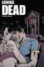 Loving Dead - Preview