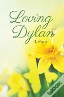 Loving Dylan