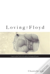 Loving Floyd