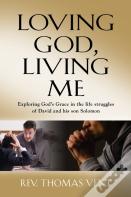 Loving God Living Me