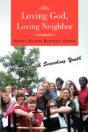 Loving God, Loving Neighbor - Preview