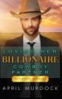 Loving Her Billionaire Cowboy Partner - Preview