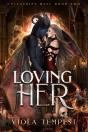 Loving Her - Preview