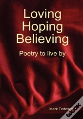 Loving, Hoping, Believing