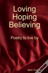 Loving, Hoping, Believing