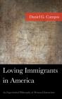 Loving Immigrants In America - Preview