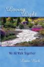 Loving Light Book 17, We All Walk Togeth - Preview
