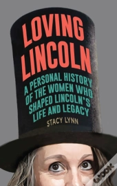 Loving Lincoln