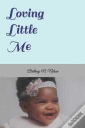 Loving Little Me