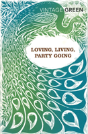 Loving, Living, Party Going - Preview