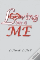 Loving Me 4 Me