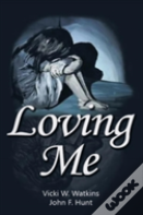 Loving Me